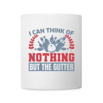 Je ne peux penser à rien d’autre qu’à la gouttière - Mug blanc - blanc - Devant
