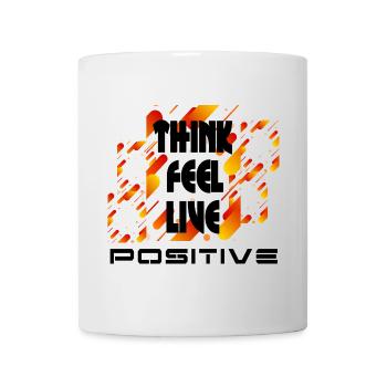 Think feel live positive v4 - Mug - white - Front