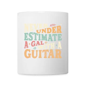 Never underestimate a Gal with a Guitar - Mug - white - Front