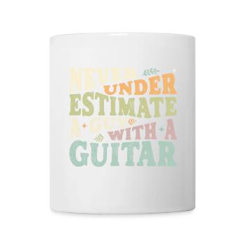 Never underestimate a Guy with a Guitar - Mug - white - Front