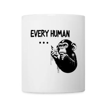 EVERY HUMAN ... | Thinking ape Banksy Style - Mug - white - Front
