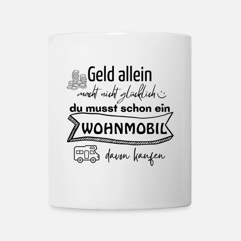 Wohnmobil Geld macht nicht glücklich - Tasse - Weiß