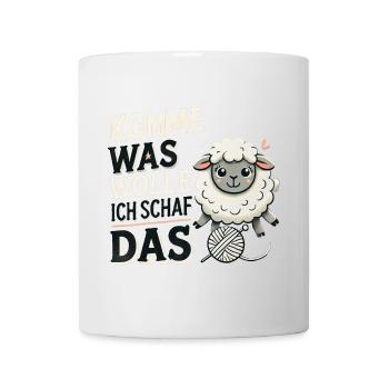 Komme was wolle ich Schaf das - Tasse - Weiß - Vorne