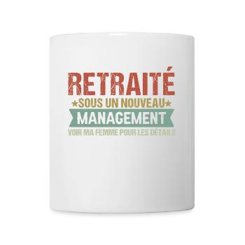 Retraité sous nouveau management cadeau retraite - Mug blanc - blanc - Devant
