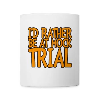 Je préfère être à un procès fictif 3 - Mug blanc - blanc - Devant