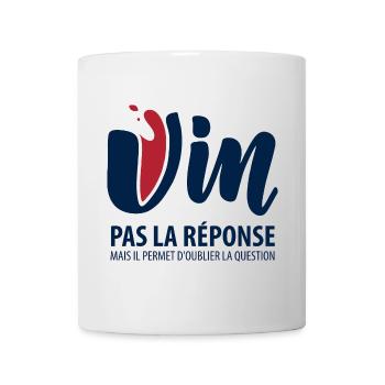 Vin, pas la reponse - Mug blanc - blanc - Devant