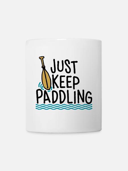 Just Keep Paddling - Mug - white