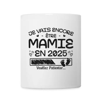 Ich werde auch 2025 noch eine Oma sein - Tasse - Weiß - Vorne