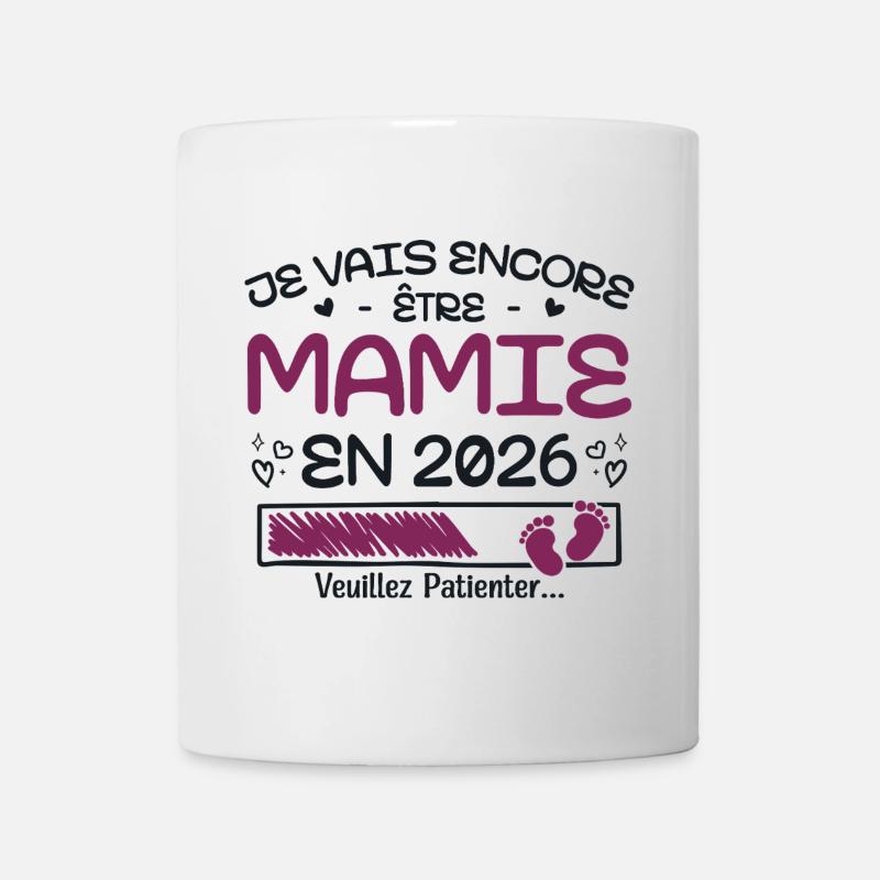 Je Vais Encore être Mamie En 2026 - Mug blanc - blanc