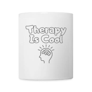 Therapy Is Cool – Therapie Statement Shirt - Tasse - Weiß - Vorne