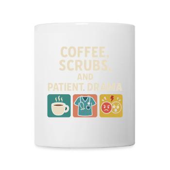Coffee Scrubs Patient Drama – Care Humor - Mug - white - Front