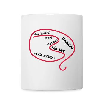 Der rote Faden... - Tasse - Weiß - Vorne