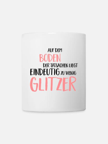 Lustiger Spruch - Tasse - Weiß