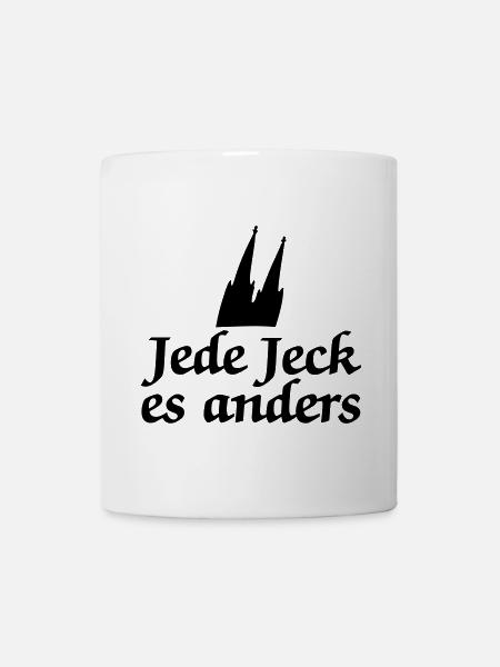 Köln Spruch - Jede Jeck es anders Kölsche Sprüche - Tasse - Weiß