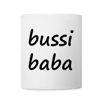 Bussi, baba! - Tasse - Weiß - Vorne