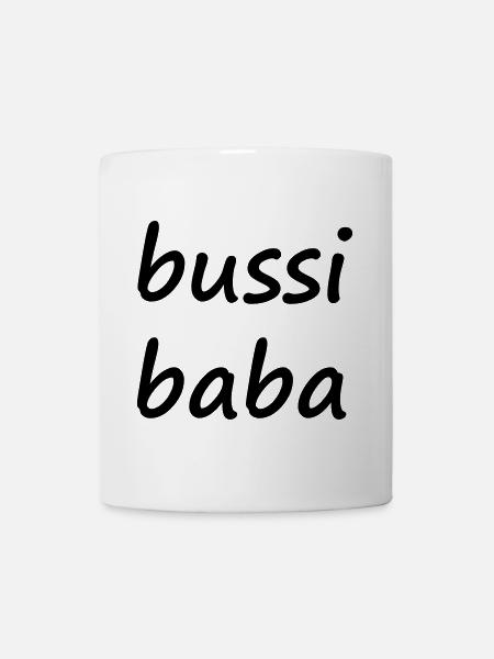 Bussi, baba! - Tasse - Weiß