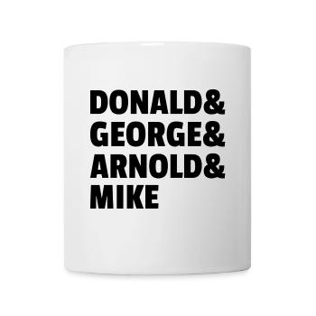 Donald George Arnold Mike berühmte US Republikaner - Tasse - Weiß - Vorne