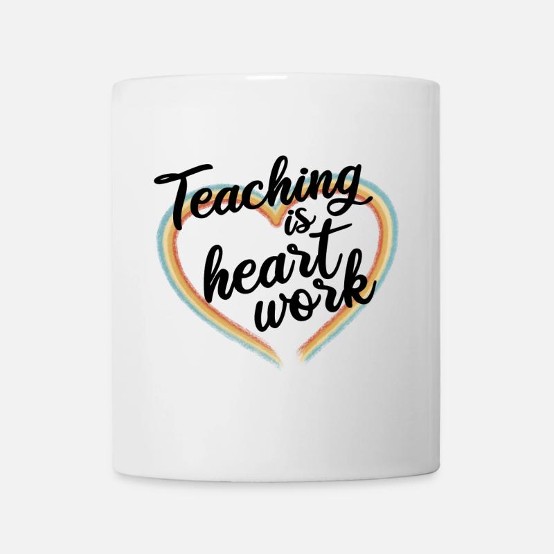 Enseigner est un travail de cœur - Mug blanc - blanc