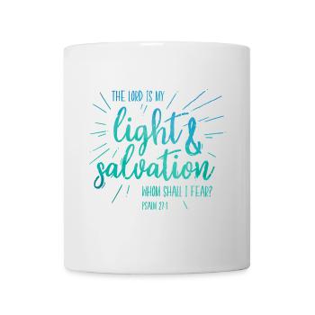 The Lord is my light and salvation - Tasse - Weiß - Vorne