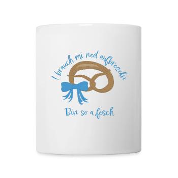 I brauch mi net aufbrezeln! Brezel, Schleife - Tasse - Weiß - Vorne