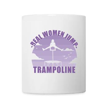 Real Women Jump Trampolines / Jumping Fitness - Mug - white - Front