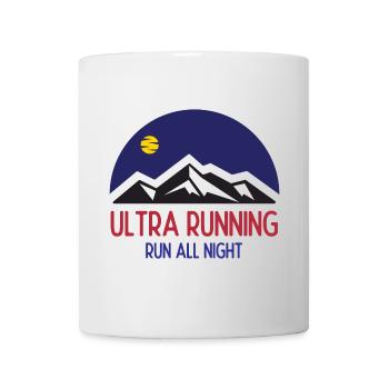 Ultra Running – Laufen Sie die ganze Nacht - Tasse - Weiß - Vorne