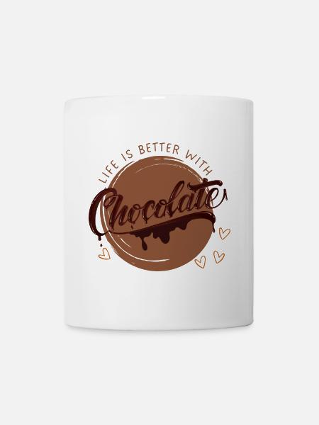 Life is better with chocolate - Chocolate Lover - Tasse - Weiß