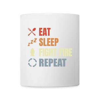 Eat Sleep Fight Fire Repeat - Tasse - Weiß - Vorne