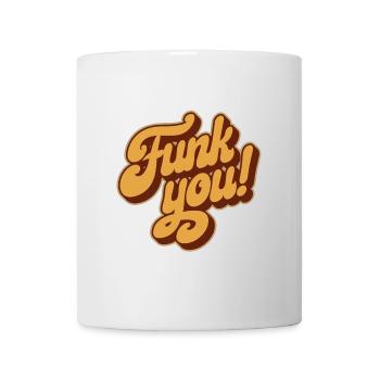 Funk Soul Music Funk You Retro des années 60 des années 70 des années 80 - Mug blanc - blanc - Devant