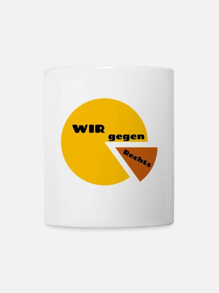 WIR gegen Rechts - Statement gegen Intoleranz - Tasse - Weiß