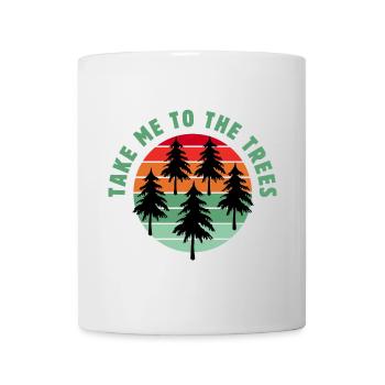Bring mich zu den Bäumen - Tasse - Weiß - Vorne