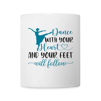 Danse avec ton cœur et tes pieds te suivront 16 - Mug blanc - blanc - Devant