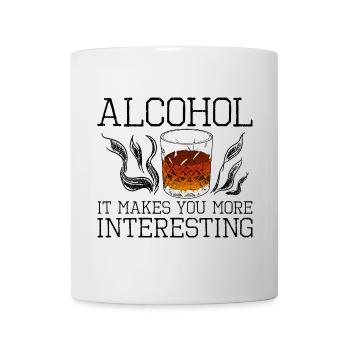 Alcohol, It Makes You More Interesting 2 - Tasse - Weiß - Vorne
