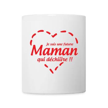 Je suis une future Maman qui déchiiire !! - Mug blanc - blanc - Devant