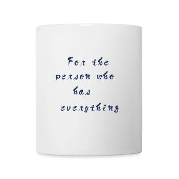 For The Person Who High Everything - Tasse - Weiß - Vorne
