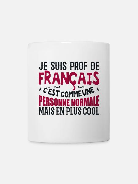 Je suis prof de français - Mug blanc - blanc