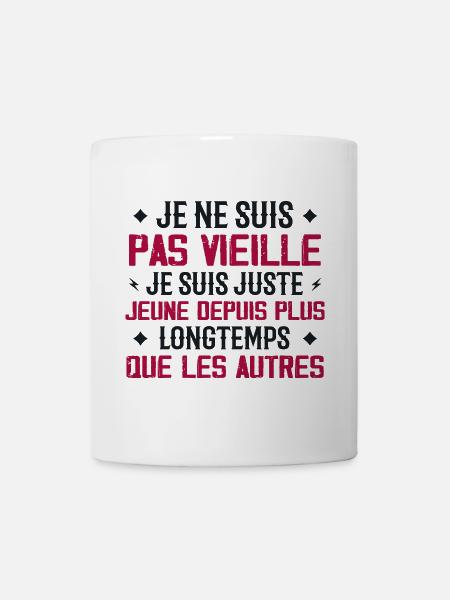 Je Ne Suis Pas Vieille Cadeau Anniversaire vintage - Mug blanc - blanc