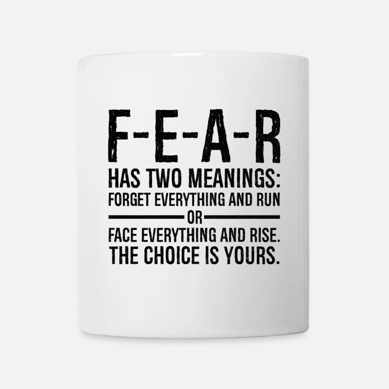 fear has two meanings forget everything and run - Mug - white