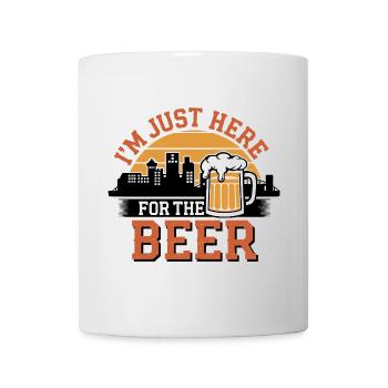 Just Here For The Beer - Mug - white - Front