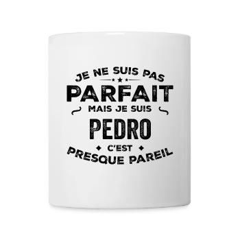Pedro – A Funny and Proud First Name, Legend - Mug - white - Front