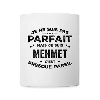 Mehmet – ein lustiger und stolzer Vorname, eine Legende - Tasse - Weiß - Vorne
