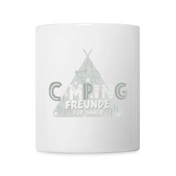 Campingfreunde für immer. Beste Camping Freunde - Tasse - Weiß - Vorne