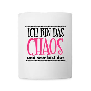 Ich bin das Chaos Geschenk - Tasse - Weiß - Vorne
