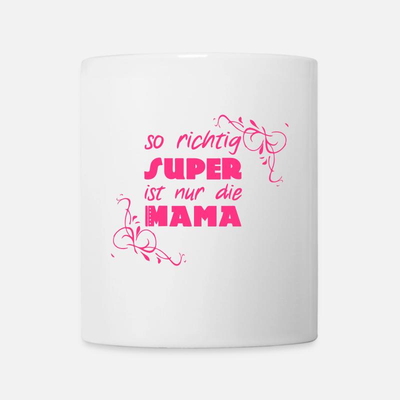 Super Mama Mutter Muttertag Familie Geschenk - Tasse - Weiß