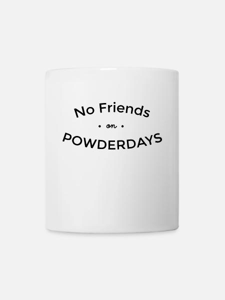 No Friends on Powderdays Gift - Mug - white