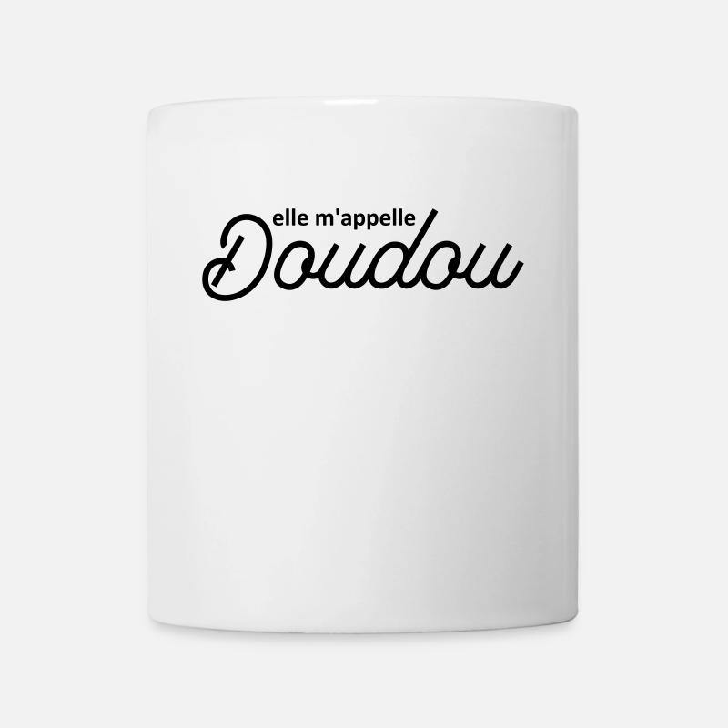 Sie nennt mich Doudou - Tasse - Weiß