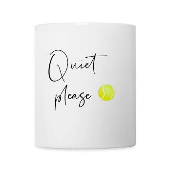 Quiet please | das Motiv für Tennisliebhaber - Tasse - Weiß - Vorne