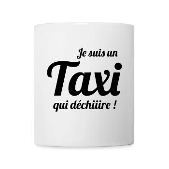 Je suis un Taxi qui déchiiire ! - Mug - white - Front
