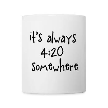 IT'S ALWAYS 4:20 SOMEWHERE - Mug blanc - blanc - Devant
