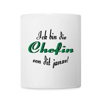 Chefin von dit janze - Tasse - Weiß - Vorne